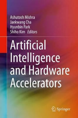 Artificial Intelligence and Hardware Accelerators(English, Hardcover, unknown)