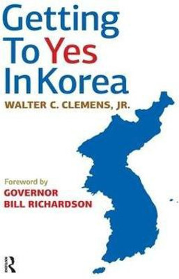 Getting to Yes in Korea(English, Paperback, Clemens Jr Walter C.)