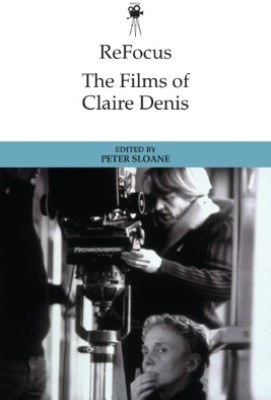 Refocus: the Films of Claire Denis(English, Hardcover, unknown)