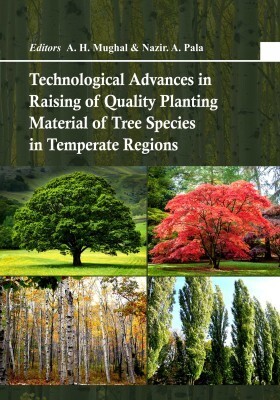 Technological Advances in Raising of Quality Planting Material of Tree Species in Temperate Regions(English, Hardcover, unknown)