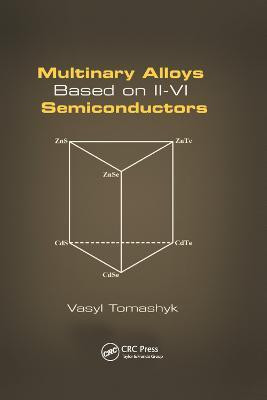 Multinary Alloys Based on II-VI Semiconductors(English, Paperback, Tomashyk Vasyl)