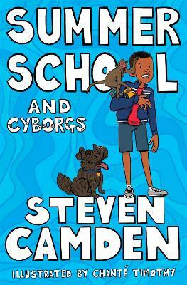 Summer School and Cyborgs(English, Paperback, Camden Steven)