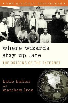 Where Wizards Stay Up Late(English, Paperback, Hafner Katie)