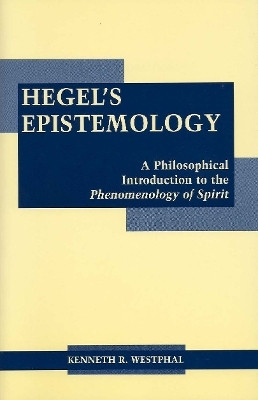 Hegel's Epistemology(English, Paperback, Westphal Kenneth R.)