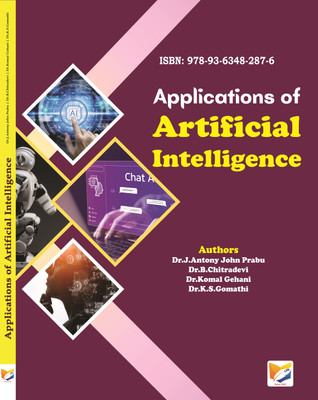 Applications of Artificial Intelligence(Paperback, Dr.J.Antony John Prabu, Dr.B.Chitradevi, Dr.Komal Gehani, Dr.K.S.Gomathi)