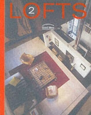 Lofts 2: Good Ideas(English, Paperback, Campos Cristian)