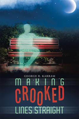 Making Crooked Lines Straight(English, Paperback, Karram George R)