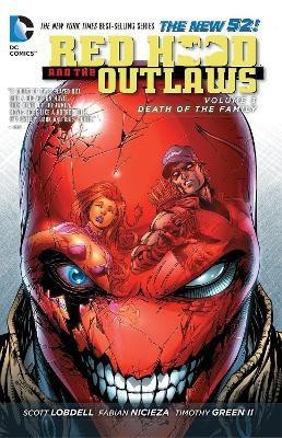 Red Hood and the Outlaws Vol. 3: Death of the Family (The New 52)(English, Paperback, Lobdell Scott)