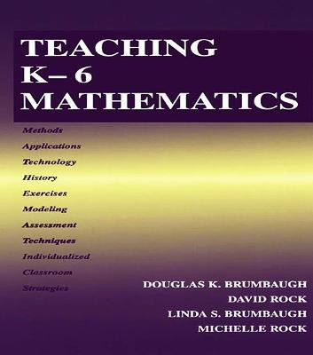 Teaching K-6 Mathematics(English, Paperback, Brumbaugh Douglas K.)