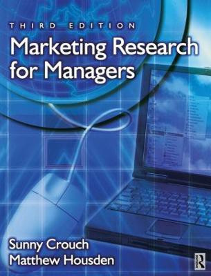 Marketing Research for Managers(English, Paperback, Crouch Sunny)