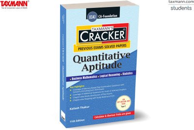 Taxmann's CRACKER for Quantitative Aptitude (Paper 3 | Maths, LR & Stats) – Covering past exam questions & detailed answers | CA-Foundation | New Syllabus | Sept. 2024 Exam(Paperback, Kailash Thakur)