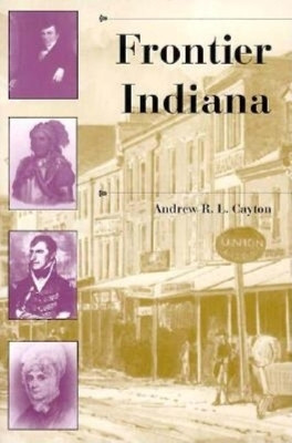 Frontier Indiana(English, Paperback, Cayton Andrew R. L.)