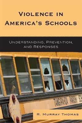 Violence in America's Schools(English, Paperback, Thomas R. Murray)
