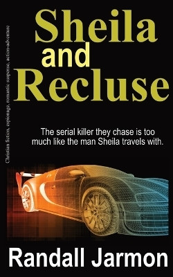 Sheila and Recluse(English, Paperback, Jarmon Randall)