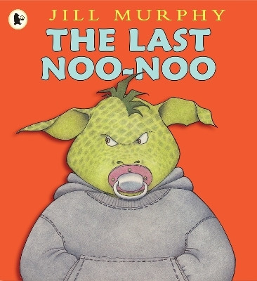 The Last Noo-Noo(English, Paperback, Murphy Jill)