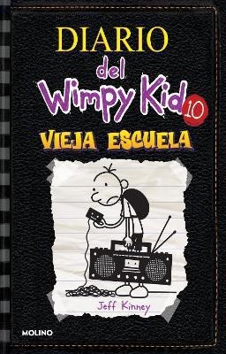 Vieja escuela / Old School(Spanish, Hardcover, Kinney Jeff)