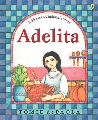 Adelita(English, Paperback, dePaola Tomie)