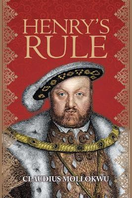 Henry's Rule(English, Paperback, Mollokwu Claudius)