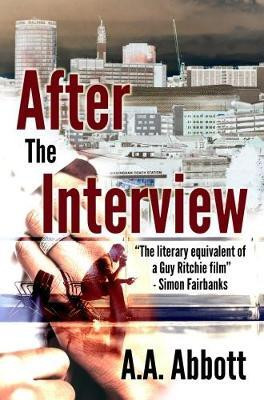 After The Interview(English, Paperback, Abbott AA)
