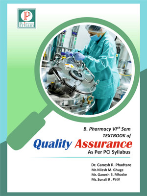 A Textbook of Quality Assurance(Paperback, Mr. Nilesh Ghuge, Mr. Ganesh R. Phadtare, Mr. Ganesh S. Mhaske, Ms. Sonali R. Patil)