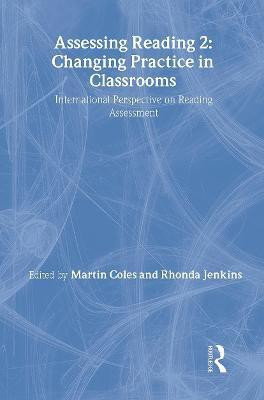 Assessing Reading 2: Changing Practice in Classrooms(English, Paperback, Coles Martin Nfa)