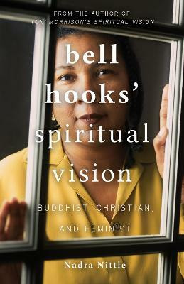 bell hooks' Spiritual Vision(English, Paperback, Nittle Nadra)