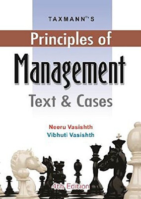Principles of Management - Text & Cases 4th Edition ( USED - GOOD )(Paperback, Neeru Vasishth, Vibhuti Vasishth)