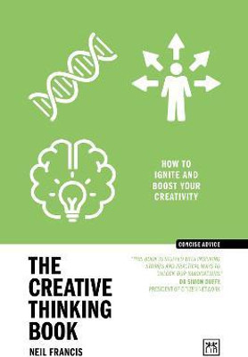 The Creative Thinking Book(English, Paperback, Francis Neil)