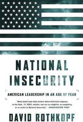 National Insecurity(English, Paperback, Rothkopf David)