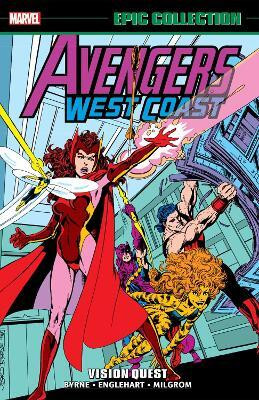 Avengers West Coast Epic Collection: Vision Quest (New Printing)(English, Paperback, Byrne John)