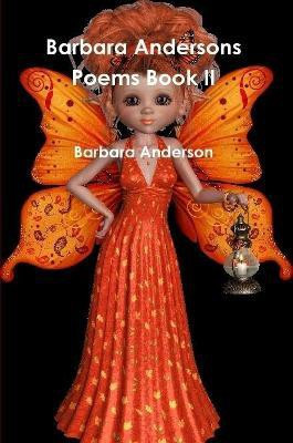Barbara Andersons Poems Book II(English, Paperback, Anderson Barbara)
