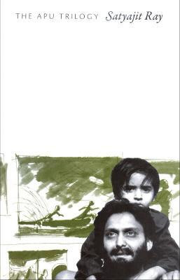 The Apu Trilogy(English, Paperback, Ray Satyajit)