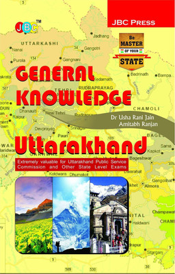 GENERAL KNOWLEDGE: UTTARAKHAND — Extremely Valuable for Uttarakhand Public Service Commission and Other State Level Exams(English, Paperback, Dr Usha Rani Jain)