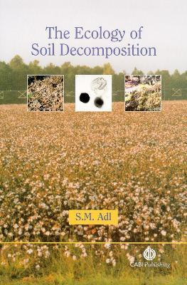 Ecology of Soil Decomposition(English, Hardcover, Adl Sina)