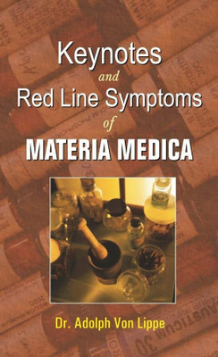 Keynotes & Redline Symptoms of Materia Medica(English, Paperback, von Lippe Adolph)
