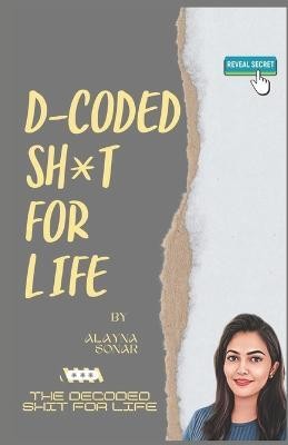 The decoded Shits of happy and successful life(English, Paperback, Sonar Alayna)