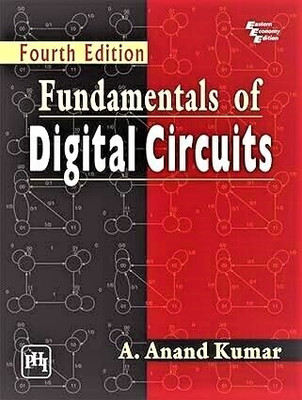 Fundamentals of Digital Circuits  - Fundamentals of Digital Circuits 4th Edition(USED-GOOD)(Paperback, A.ANAND KUMAR)