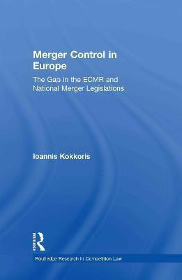 Merger Control in Europe(English, Hardcover, Kokkoris Ioannis)