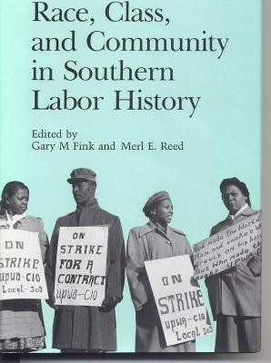 Race, Class, and Community in Southern Labor History(English, Paperback, unknown)