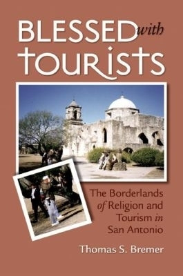 Blessed with Tourists(English, Paperback, Bremer Thomas S.)