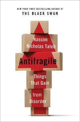 Antifragile(English, Hardcover, Taleb Nassim Nicholas)