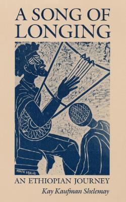 A Song of Longing(English, Paperback, Shelemay Kay)