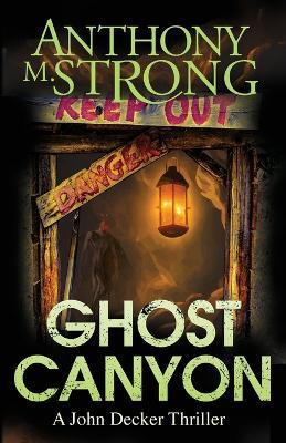 Ghost Canyon(English, Paperback, Strong Anthony M)