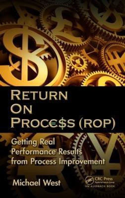 Return On Process (ROP)(English, Hardcover, West Michael)