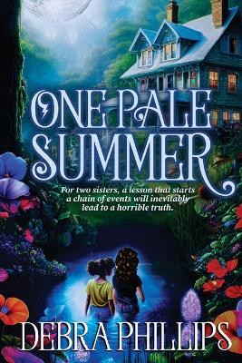 One Pale Summer(English, Paperback, Phillips Debra)