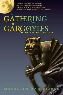 A Gathering Of Gargoyles(English, Paperback, Pierce Meredith Ann)