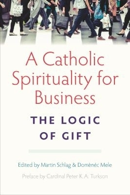 A Catholic Spirituality for Business(English, Paperback, unknown)