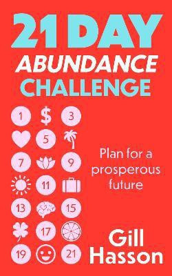 21 Day Abundance Challenge(English, Paperback, Hasson Gill)