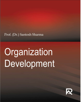 Organization Development(Paperback, Prof.(Dr.) Santosh Sharma)