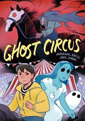 Ghost Circus(English, Paperback, Kress Adrienne)
